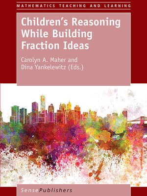 cover image of Children's Reasoning While Building Fraction Ideas